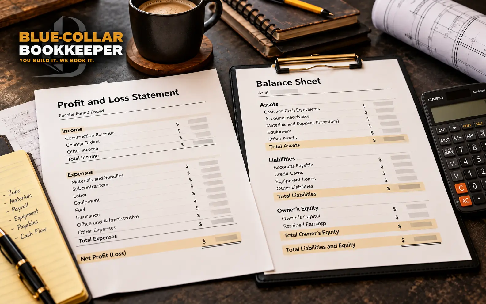 Profit and loss statement beside a contractor balance sheet on a Blue-Collar Bookkeeper workspace